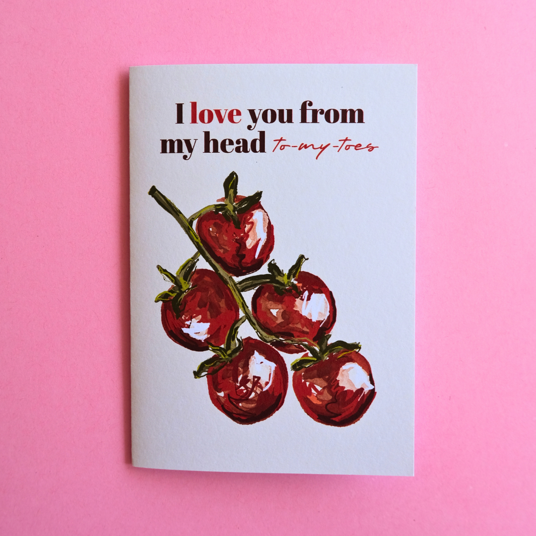 Love You To-Ma-Toes