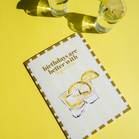 Better with Tequila