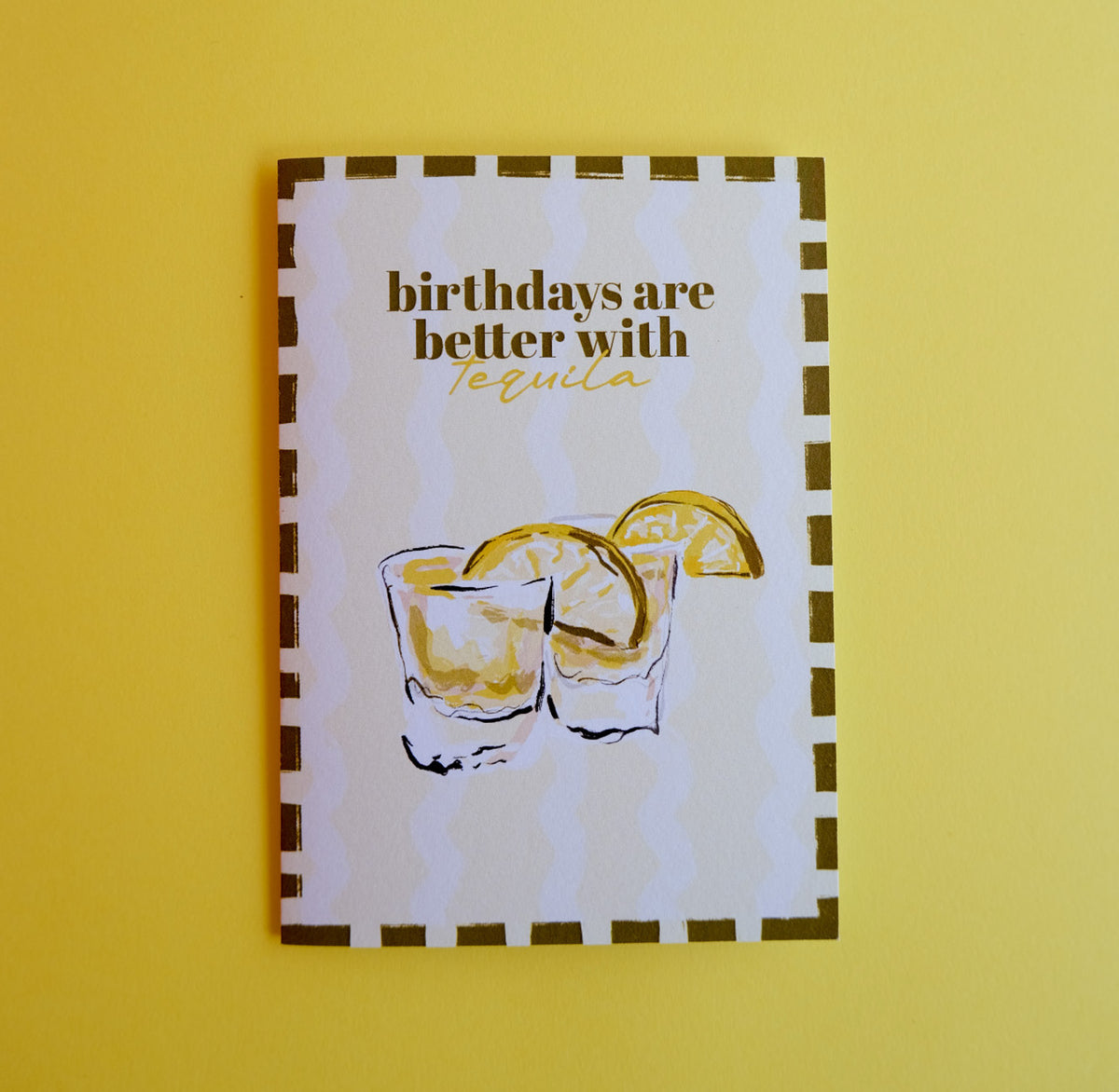 Better with Tequila